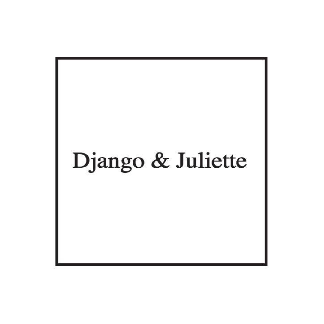 DJANGO & JULIETTE