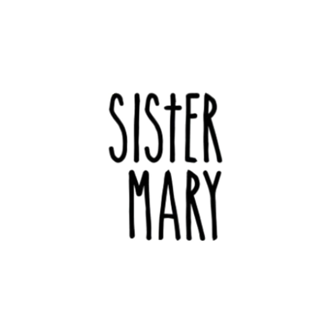 SISTER MARY